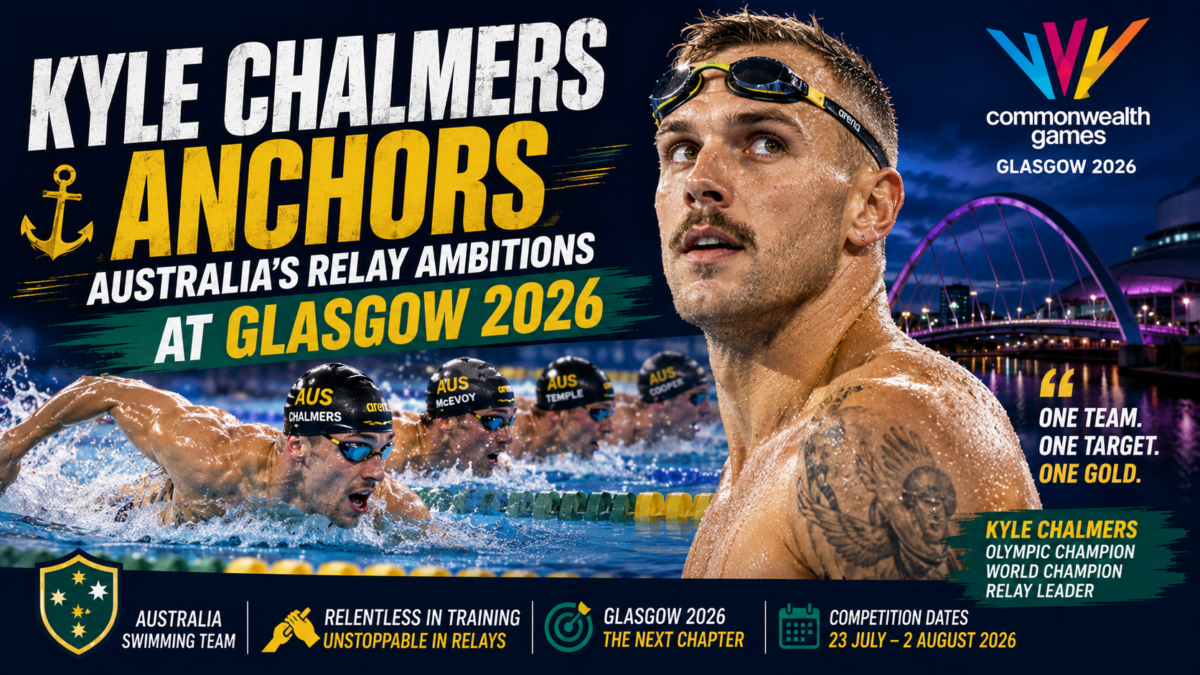 Kyle Chalmers Anchors Australia's Relay Ambitions at Glasgow 2026